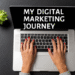 The Full Journey of Digital Marketing