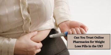 Can You Trust Online Pharmacies for Weight Loss Pills in the UK